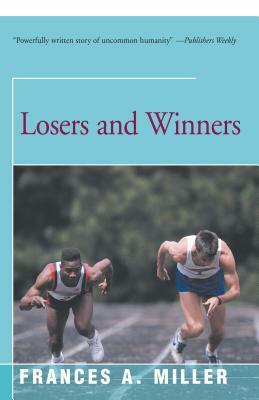 Losers and Winners by Frances A. Miller