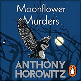 Moonflower Murders by Anthony Horowitz