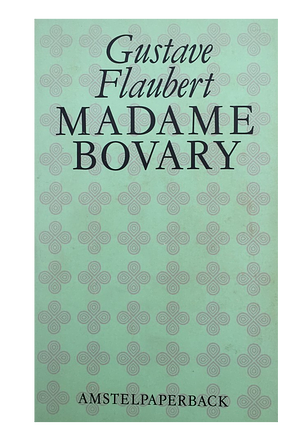 Madame Bovary by Gustave Flaubert