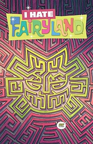 I Hate Fairyland #14 by Skottie Young