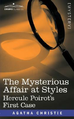 The Mysterious Affair at Styles by Agatha Christie