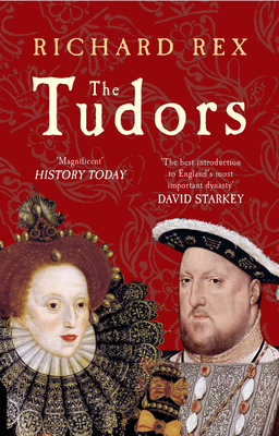 The Tudors by Richard Rex