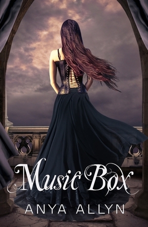 Music Box by Anya Allyn