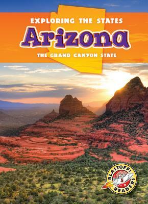 Arizona: The Grand Canyon State by Pat Ryan