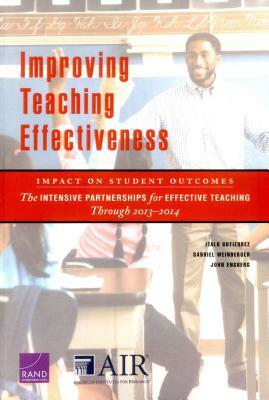 Improving Teaching Effectiveness: Impact on Student Outcomes: The Intensive Partnerships for Effective Teaching Through 2013-2014 by Italo A. Gutierrez, John Engberg, Gabriel Weinberger