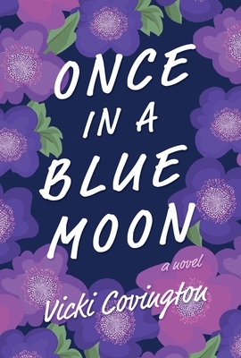 Once in a Blue Moon by Vicki Covington