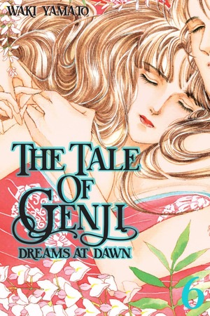 The Tale of Genji: Dreams at Dawn, Volume 6 by Waki Yamato