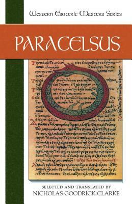 Paracelsus: Essential Readings by Paracelsus