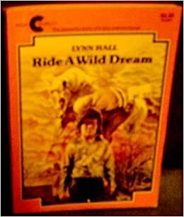 Ride a Wild Dream by Lynn Hall