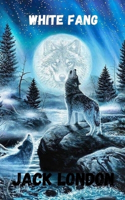 White Fang by Jack London