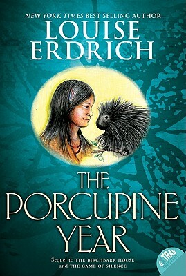 The Porcupine Year by Louise Erdrich