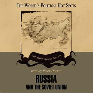 Russia and the Former Soviet Union (The World's Political Hotspots) by Ralph Raico