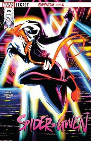 Spider-Gwen (2015-2018) #25 by Jason Latour, Robbi Rodriguez, Khary Randolph