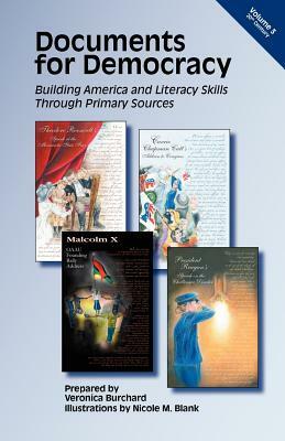 Documents for Democracy: Building America and Literacy Skills through Primary Sources by Veronica Burchard