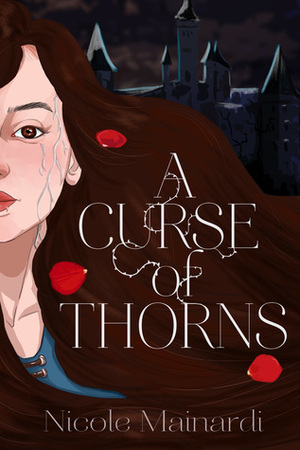 A Curse of Thorns by Nicole Mainardi