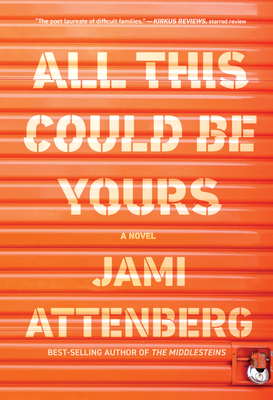 All This Could Be Yours by Jami Attenberg