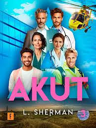 Akut by L. Sherman