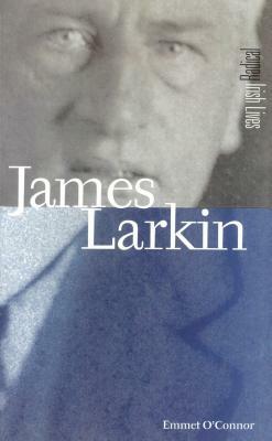 James Larkin by Emmet O'Connor