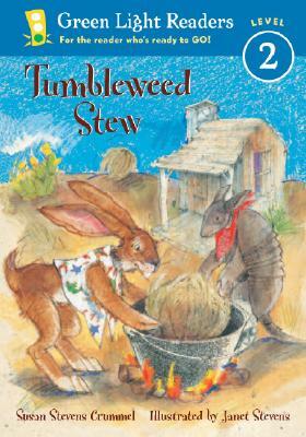 Tumbleweed Stew by Susan Stevens Crummel