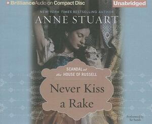 Never Kiss a Rake by Anne Stuart