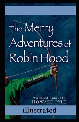 The Merry Adventures of Robin Hood illustrated by Howard Pyle