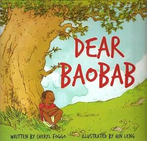 Dear Baobab by Qin Leng, Cheryl Foggo