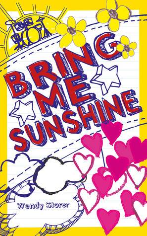 Bring Me Sunshine by Wendy Storer