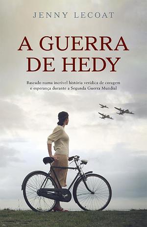 A Guerra de Hedy by Jenny Lecoat