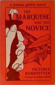 The Marquise and the Novice by Tee A. Corinne, Deborah A. Powers, Victoria Ramstetter