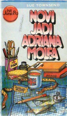 Novi jadi Adriana Molea by Sue Townsend, Lidija Vinković