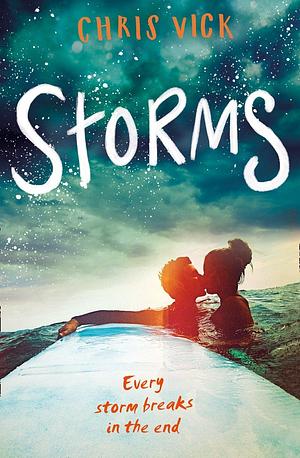 Storms: Every storm breaks in the end… by Chris Vick, Chris Vick