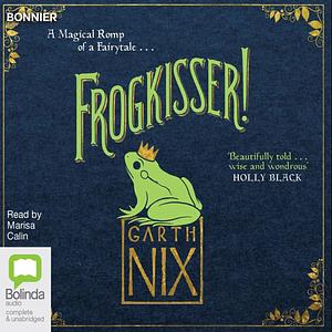 Frogkisser! by Garth Nix