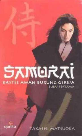 Kastel Awan Burung Gereja by Esti A. Budihabsari, Takashi Matsuoka