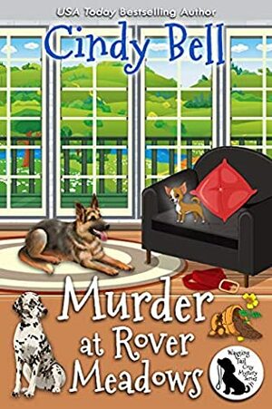 Murder at Rover Meadows by Cindy Bell