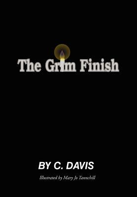 The Grim Finish by C. Davis