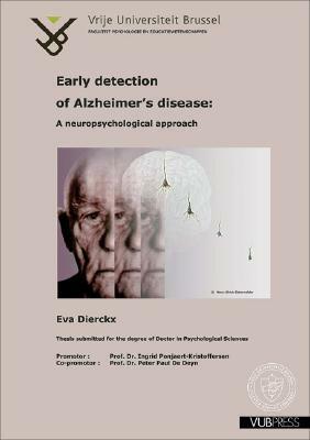 Early Detection of Alzheimer's Disease: A Neuropsychological Approach by Eva Dierckx