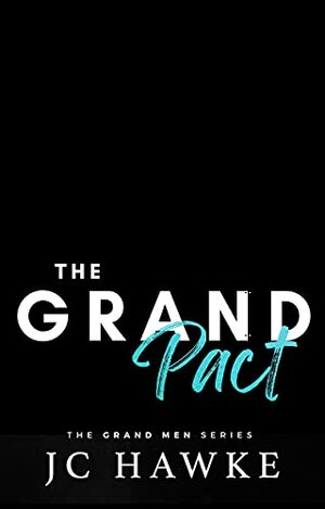 The Grand Pact by J.C. Hawke