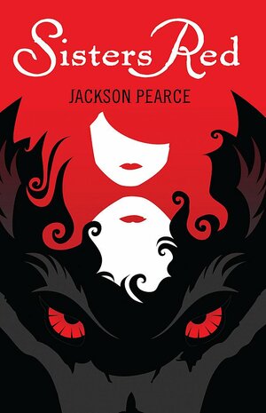 Sisters Red by Jackson Pearce