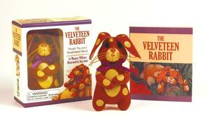 The Velveteen Rabbit Mini Kit: Plush Toy and Illustrated Book [With Plush] by Margery Williams Bianco