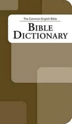 The Common English Bible: Bible Dictionary by Common English Bible