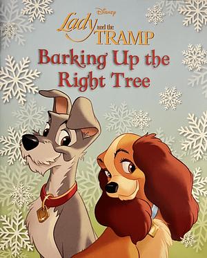 Barking Up the Right Tree by Disney (Walt Disney productions)