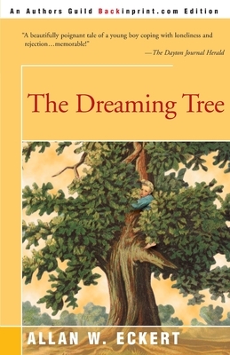 The Dreaming Tree by Allan W. Eckert