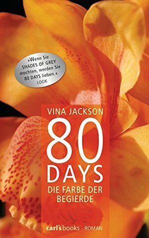 Die Farbe der Begierde by Vina Jackson