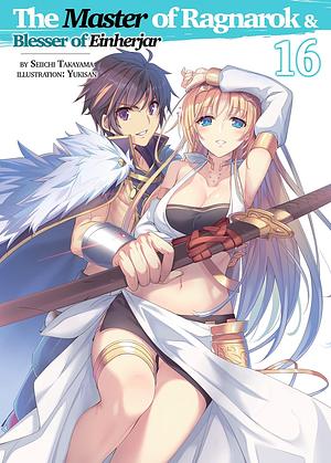 The Master of Ragnarok & Blesser of Einherjar: Volume 16 by Seiichi Takayama