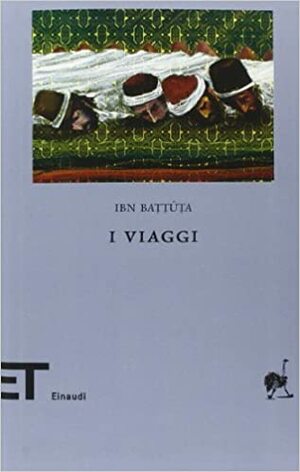 I viaggi by Claudia M. Tresso, Ibn Battuta, Ibn Battuta