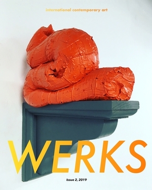 Werks: Issue 2 2019 by David Downs, David Paul Downs