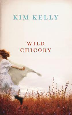 Wild Chicory by Kim Kelly