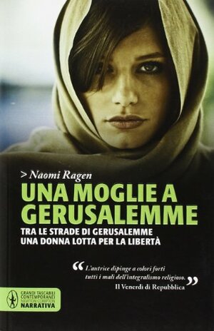 Una moglie a Gerusalemme by Naomi Ragen