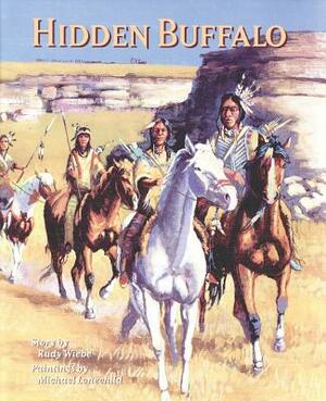 Hidden Buffalo by Rudy Wiebe