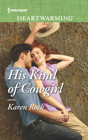 His Kind of Cowgirl by Karen Rock